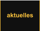 aktuelles